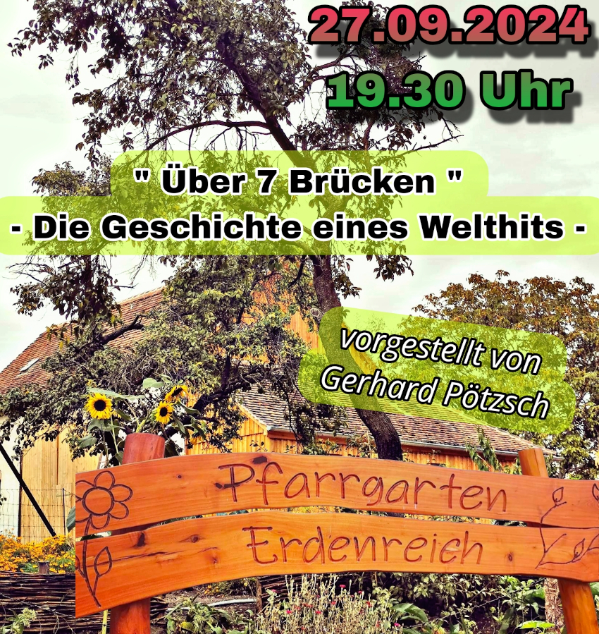 Veranstaltungs-flyer Über 7 Brücken - Geschichte eines Welthits im Garten Erdenreich